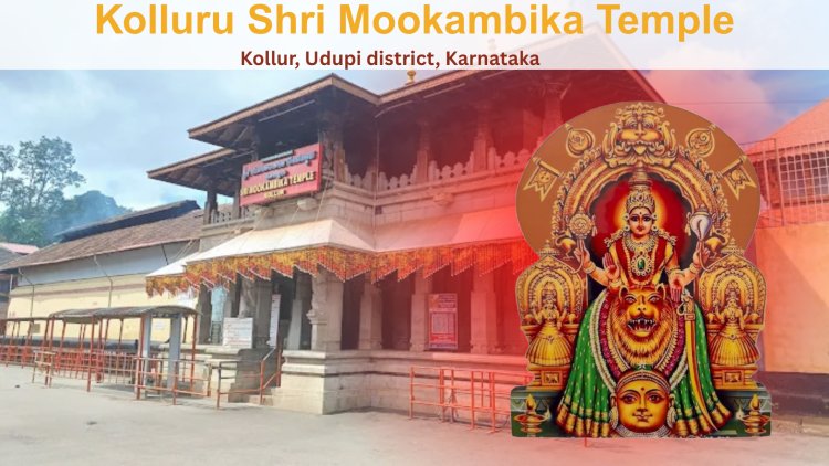 A Complete Guide to Kollur Mookambika Temple: History, Timings & Darshan
