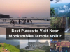 Best Places to Visit Near Mookambika Temple Kollur